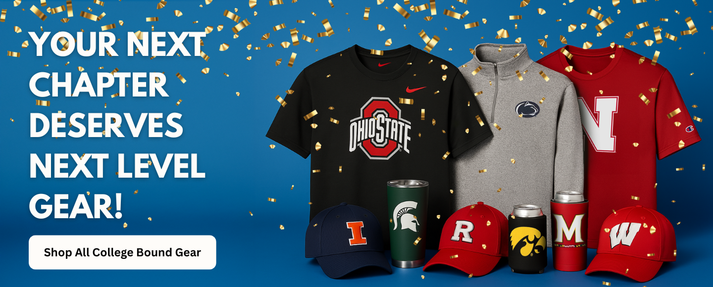 Your Next Chapter Deserves Next Level Gear! | Shop All College Bound Gear